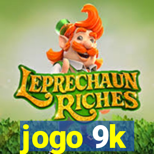 jogo 9k